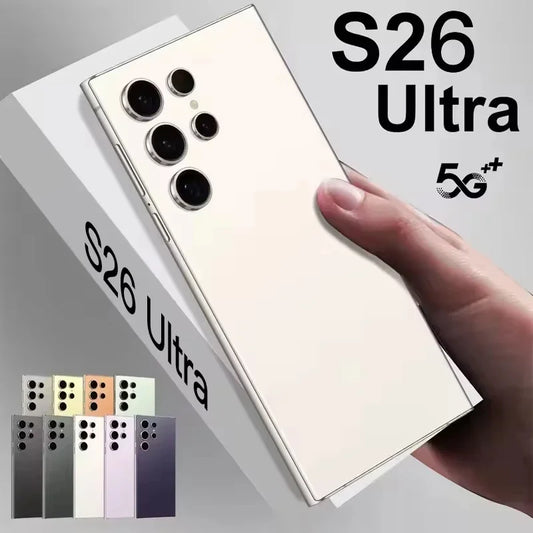 2025 NEW S26 Ultra Cellphones Original Smartphone 5G Dual SIM Android 14 Cell Phone Snapdragon 8 gen 3 Smart Mobile Phones